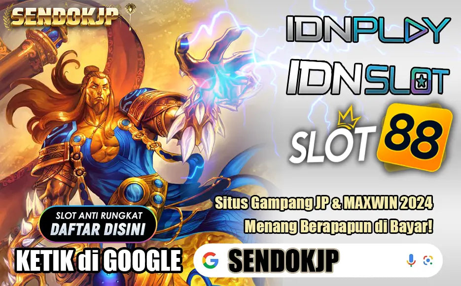 SENDOKJP - Situs Judi Online Terpercaya IDN Slot Maxwin | IDN Play